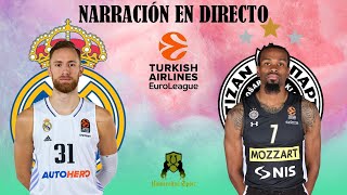 REAL MADRID 9894 PARTIZAN 🔴NARRACIÓN EN DIRECTO🔴 PARTIDO DECISIVO  EUROLEAGUE 202223 [upl. by Jeremias]