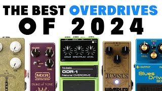 Best Overdrive Pedals of 2024 [upl. by Gurl]