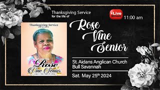 Ms Rose Vine Senior Thanksgiving Service Bull Savannah St Aidan Anglican Church [upl. by Yong]