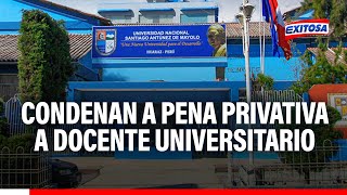 🔴🔵Condenan a 4 años y seis meses de pena privativa a docente universitario por cohecho pasivo [upl. by Filipe]