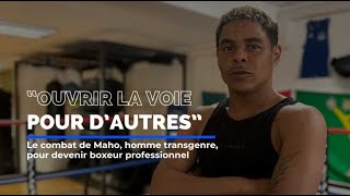 Le combat de Maho homme transgenre pour devenir boxer professionnel [upl. by Tirrell376]