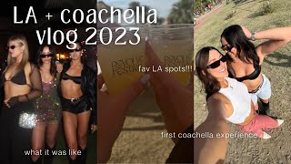 COACHELLA  LA VLOG 2023 🌵🎡 festival outfits LA eats events amp travelling with my best friends [upl. by Yemiaj125]