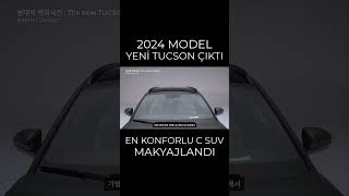 2024 MODEL YENİ HYUNDAİ TUCSON ÇIKTI otomobil suv hyundai tucson hyundaitucson 2024tucson [upl. by Fujio]