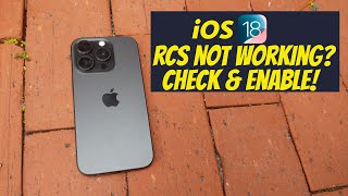 iOS 18 RCS NOT WORKING How to Check amp Enable RCS on iOS 18 [upl. by Truelove]