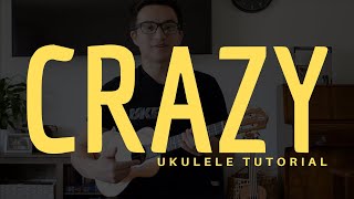 Gnarls Barkley  Crazy Ukulele Tutorial  How To Play [upl. by Odnolor]