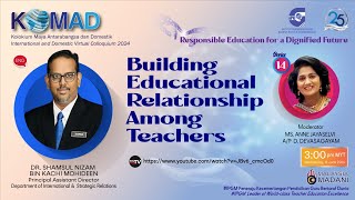 SERIES 14 BUILDING EDUCATIONAL RELATIONSHIP AMONG TEACHERS [upl. by Ledoux]