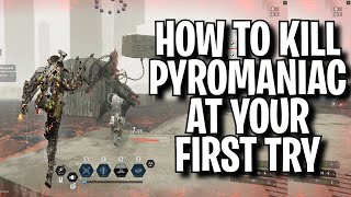 USEFUL TIPS TO KILL PYROMANIAC EASILY  THE FIRST DESCENDANT VOID INTERCEPT BOSS FIGHT [upl. by Foah838]