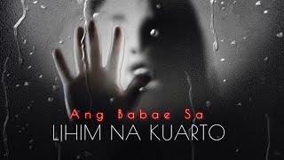 Pinoy Thriller Ang Babae Sa Lihim Na Kuarto [upl. by Ahsinek84]