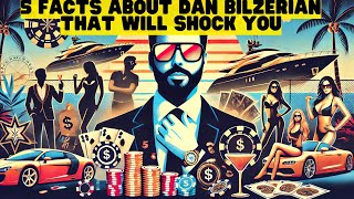 The Wildest Facts About Dan Bilzerian You Didn’t Know [upl. by Hiro]