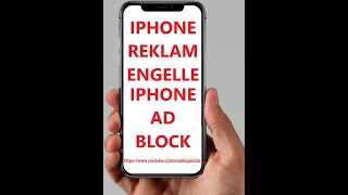 PROGRAMSIZ İPHONE REKLAM ENGELLEME adblock iphone [upl. by Nnaillek]