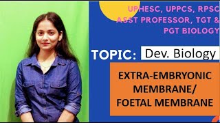 EXTRA EMBRYONIC MEMBRANES Foetal MembranesDevelopment Biology  PGT GICUPHESC ASST PROF CSIR [upl. by Nassi]