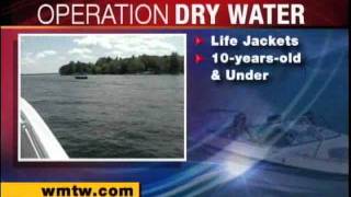 Operation Dry Water To Target Drunk Boaters [upl. by Sidwohl]