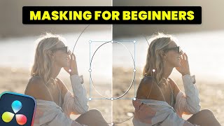 Masking for Beginners in DaVinci Resolve 18 [upl. by Giorgio]