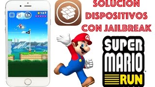 Cómo jugar Super Mario Run en Dispositivos con Jailbreak iPhone iPad y iPod Touch [upl. by Enrobialc647]