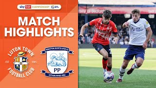 Luton Town 01 Preston North End  Championship Highlights [upl. by Ytisahcal]