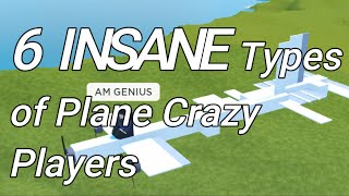 6 Insane Types of Plane Crazy Players 4 [upl. by Enimrac801]