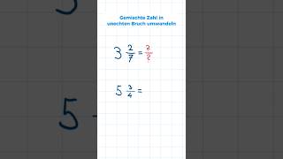 Gemischte Zahl in Bruch umwandeln shorts maths mathematik [upl. by Aerdnat776]