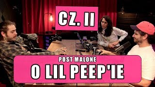 POST MALONE O ŚMIERCI LIL PEEPA CZ 2 [upl. by Rolyat339]