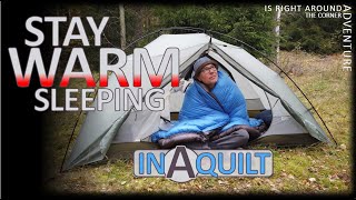 HOW TO Stay Warm sleeping in a QUILT Follow these simple steps and sleep in comfort [upl. by Egarton]