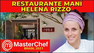 Restaurante Mani da Chef Helena Rizzo Jurada do MasterChef Brasil 2021 [upl. by Celinda]