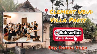 CLEMENT UBUD VILLA PARTY  TRAVEL VLOG [upl. by Naneek38]