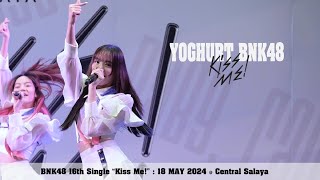 Fancam  Yoghurt BNK48  Kiss Me [upl. by Flaherty880]