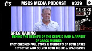 Greg Kading  Behind Scenes Duane Keffe D Davis Charged With Murder Tupac Shakur Mscs Media 339 [upl. by Dorie]