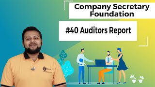 Auditors Report  Audit and Auditors Under Companies Act 2013Basic Provisions [upl. by Nihs]