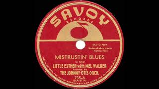 1950 Little Esther amp Mel Walker with Johnny Otis Orch  Mistrustin’ Blues 1 RampB hit [upl. by Floro]