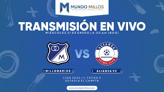 MILLONARIOS Vs Alianza FC  FECHA 3 Liga 2024I  Transmisión EN VIVO [upl. by Silberman]