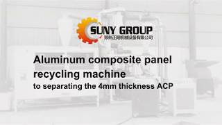 Aluminum Composite Panel ACP Recycling Plant [upl. by Yendyc648]