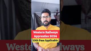 Western Railway Apprentice Recruitment 2024  jobs [upl. by Eetnom613]