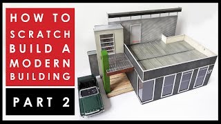 How to scratch build a scale model house  Part 2 [upl. by Thurstan991]