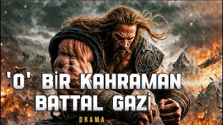 0 BİR KAHRAMAN BATTAL GAZİ başlangıç [upl. by Nalloh]