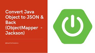 Java ObjectMapper Tutorial Convert Java Object to JSON amp Back Jackson [upl. by Namad]