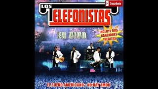 Los Telefonistas  Te Amare Vida Mia En Vivo [upl. by Dewain182]