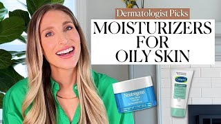 Dermatologists Best Moisturizers for Oily Skin with Affordable Drugstore Options  Dr Sam Ellis [upl. by Franky]