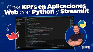 Crea KPIs en Aplicaciones Web con Python y Streamlit [upl. by Keli471]