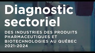 Diagnostic sectoriel des industries des produits pharmaceutiques et biotechnologies [upl. by Aemat535]