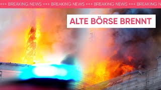 Großbrand in Kopenhagen Alte Börse steht in Flammen [upl. by Lawler]