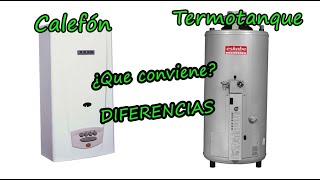 Calefón vs Termotanque ¿Cuál es la mejor opción Descubre las diferencias y elige sabiamente [upl. by Euqinna150]