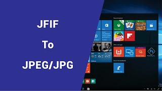 Windows 10 File Extension Problem  JPEG Saving To JFIF JFIF TO JPG [upl. by Ellette]