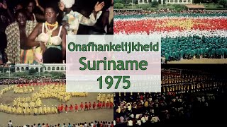 Onafhankelijkheid Suriname 1975 Historische beelden [upl. by Horner383]