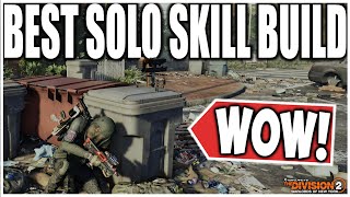 The Division 2 Best SOLO Skill Build that is INSANELY GOOD for clearing HEROIC with 45 Directives [upl. by Nevek328]