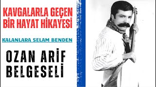 KALANLARA SELAM BENDEN  OZAN ARİF BELGESELİ [upl. by Mmada]