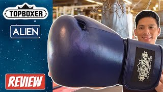 Top Boxer Alien Boxing Gloves REVIEW STILL A GOOD CHOICE FOR A TRAINING GLOVE [upl. by Ellerol]