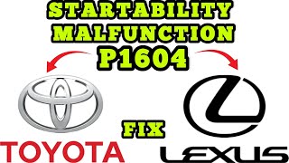 P1604 Startability Malfunction Toyota Lexus How To Fix amp What To Look For [upl. by Cordeelia77]