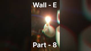 WALL  E Part  8 animationmovie animatedfilms [upl. by Brocklin]