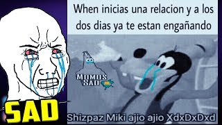 CUANDO TE ENGAÑAN 😪 MOMAZOS SAD 11 MOMOS SAD [upl. by Llezo]