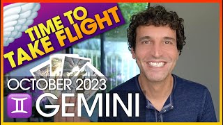 Gemini October 2023 Its Time to Take Flight [upl. by Eliathas]